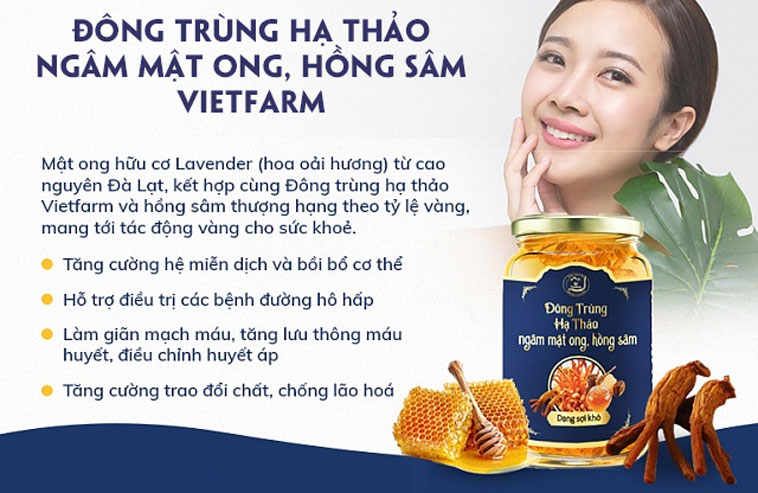 Công dụng của đông trùng hạ thảo ngâm mật ong, hồng sâm Vietfarm