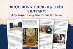 Rượu đông trùng hạ thảo Vietfarm được truyền thông quan tâm, báo chí đưa tin giới thiệu tới người tiêu dùng