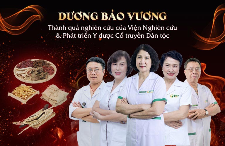 Dương Bảo Vương - Thành quả nghiên cứu chuyên sâu của Viện Nghiên cứu & Phát triển Y dược Cổ truyền Dân tộc