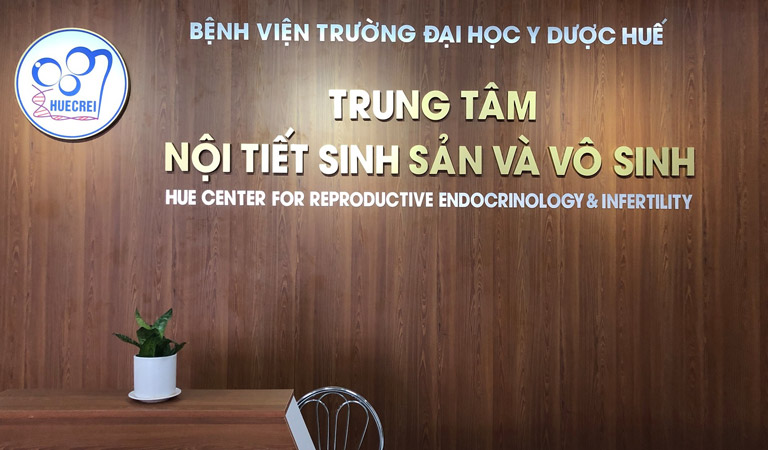 Trung tâm Nội tiết Sinh sản và Vô sinh của Bệnh viện Đại Học Y Dược Huế