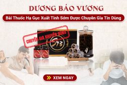 Chuyên Gia Nói Gì Về Bài Thuốc Đặc Trị Yếu Sinh Lý Dương Bảo Vương